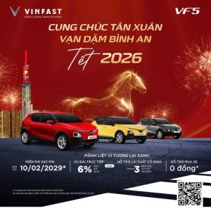CUNG CHÚC TÂN XUÂN – VẠN DẶM BÌNH AN CÙNG VF 5